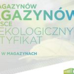 Cushman & Wakefield: 16% magazynów w Polsce ma już ekologiczny certyfikat